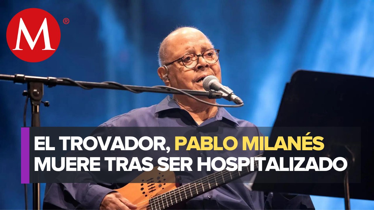 Murió Pablo Milanés, trovador cubano, a los 79 años
