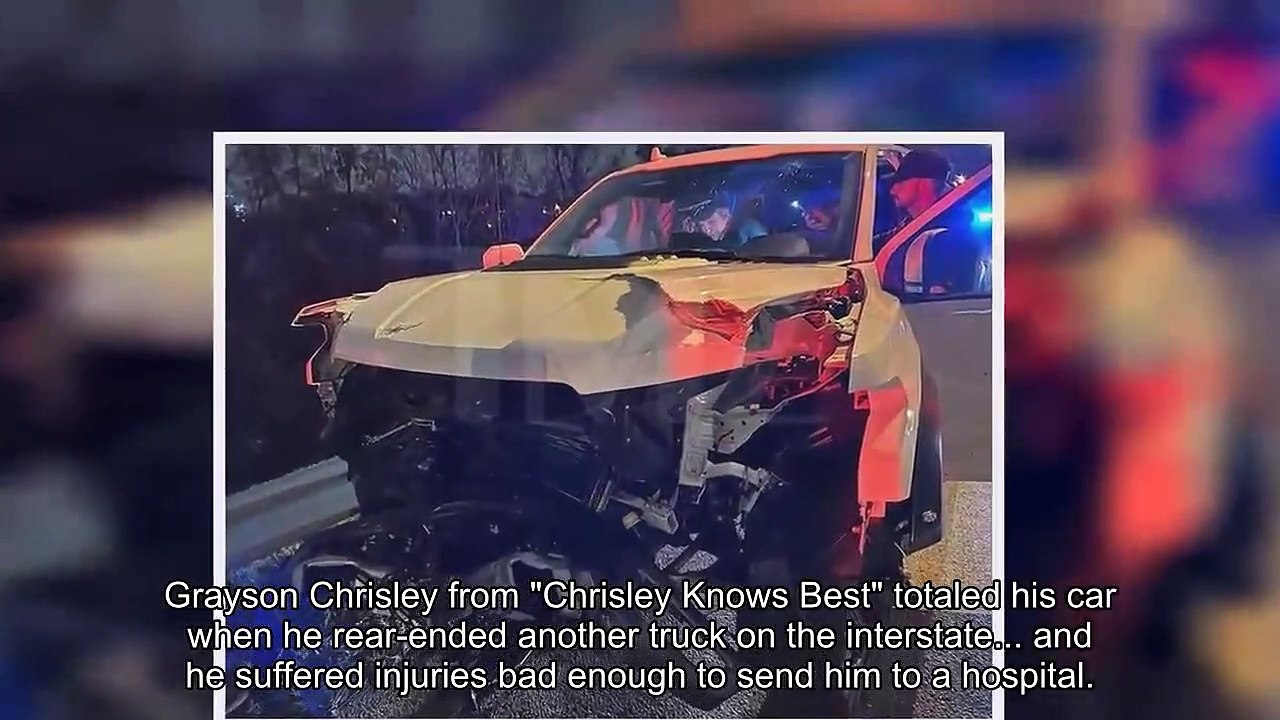 'Chrisley Knows Best' Star Grayson Badly Injured in Car Accident