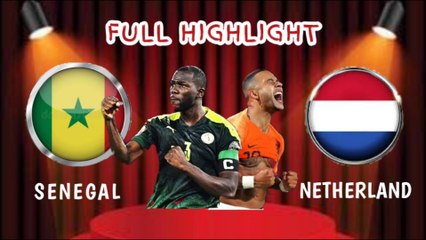 SENEGAL vs NETHERLAND ~ World Cup Qatar 2022 Full Highlight