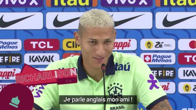 Brésil - Richarlison : Je parle anglais mon ami !