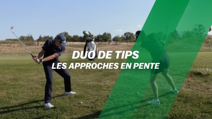 Duo de tips : Les approches en pente