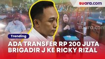 Ada Transfer Rp 200 Juta Milik Brigadir J Ke Ricky Rizal Di Hari Pemakaman, Duit Belanja Olshop