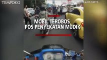 Pengendara Mobil Volkwagen Terobos Pos Penyekatan lalu Kabur