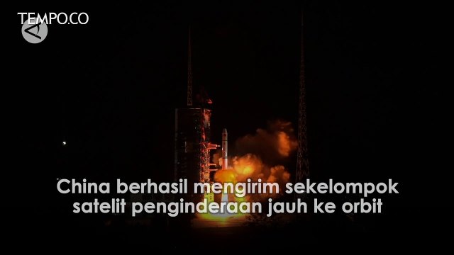 Cina Luncurkan Satelit Penginderaan Jauh Baru