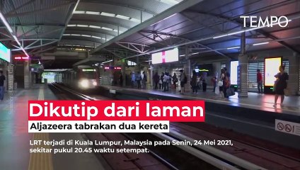 Rekaman Detik-detik Usai Tabrakan LRT di Malaysia