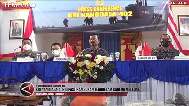 KRI Nanggala-402 Dipastikan Bukan Tenggelam karena Meledak