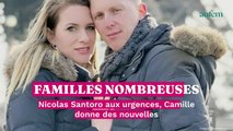 Camille Santoro (Familles nombreuses) : son mari aux urgences, elle donne des nouvelles