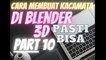 cara membuat kacamata di blender 3d PART 10 (Bagian Cara Membuat Gagang Kacamata di Blender 3D)