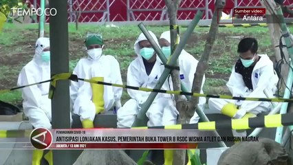Antisipasi Lonjakan Kasus, Pemerintah Buka Tower 8 RSDC Wisma Atlet dan Rusun Nagrak