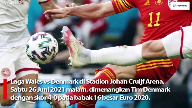 Denmark vs Wales: Kemenangan 4-0 Tim Dinamit Lolos ke Perempat Final