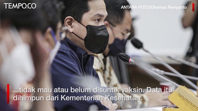 Erick Thohir: 90 Persen Pasien Covid-19 yang Meninggal Belum atau Tolak Divaksin