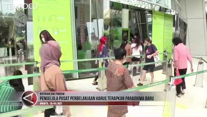Bertahan Saat Pandemi, Pusat Perbelanjaan Harus Terapkan Paradigma Baru