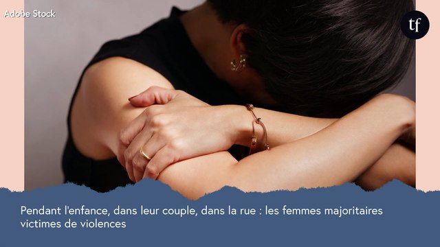 Enfance, couple, espace public : les femmes sont victimes de violences partout, tout le temps