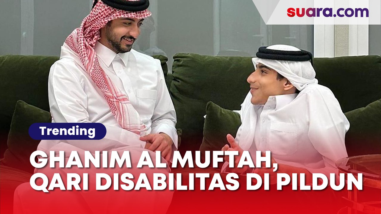Mengenal Ghanim Al Muftah, Qari Disabilitas di Pembukaan Piala Dunia 2022 yang Bikin Dunia Menangis