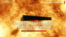 Trailer Terbaru Marvel Eternals, Tampilkan Seluruh Anggota Superhero Itu