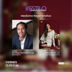 Estilo Saludable: Medicina Regenerativa