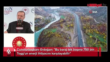 Cumhurbaşkanı Erdoğan: "Bu baraj tek başına 750 bin Togg'un enerji ihtiyacını karşılayabilir"