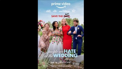 The People We Hate at the Wedding - Official Trailer © 2022 Comedy