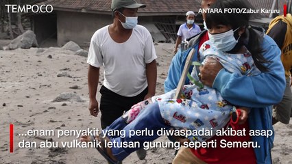 Waspadai 6 Penyakit Akibat Debu Vulkanik Gunung Semeru