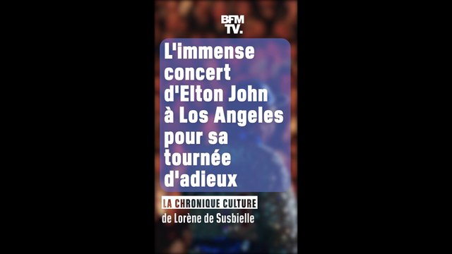 La chronique culture - L'immense concert d'Elton John à Los Angeles pour sa tournée d'adieux
