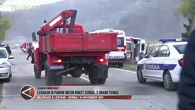 Ledakan di Pabrik Mesin Roket Serbia, 2 Orang Tewas