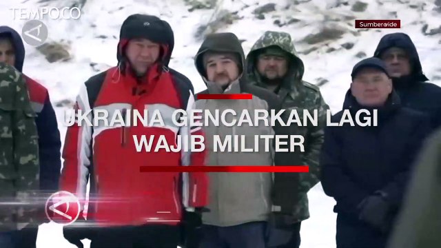 Hadapi Ancaman Invasi Rusia, Ukraina Gencarkan Lagi Wajib Militer