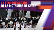 Qatar es criticado por marginar a las mujeres y los homosexuales, pero además es una dictadura perfecta que además exporta terrorismo islámico por el mundo