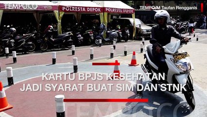 Tak Cuma Syarat Beli Tanah, BPJS Kesehatan Juga Perlu Saat Bikin SIM dan STNK