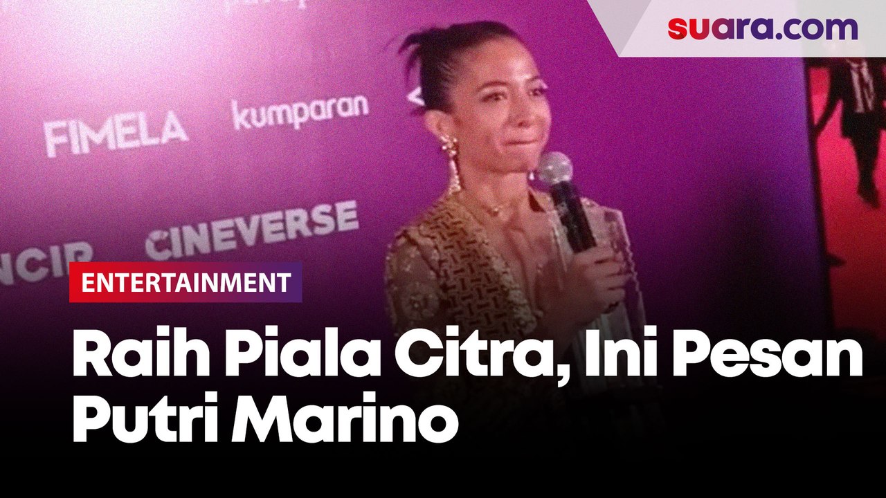 Raih Piala Citra di FFI 2022, Putri Marino: Semua Nominator bukan Saingan Tapi Partner