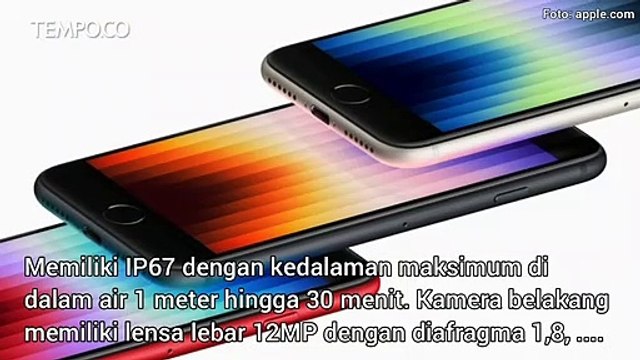 Iphone SE 2022 Resmi Diluncurkan, Ini Harga dan Spesifikasinya