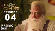 The Santa Clauses Season 1 Episode 4 | Promo | Disney , Release Date, Episode 3, Spoiler, Preview