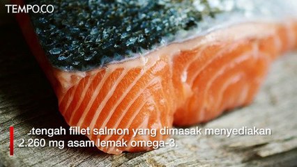 7 Makanan Tinggi Asam Lemak Omega-3 yang Baik untuk Tubuh dan Otak