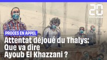 Procès en appel de l'attentat déjoué du Thalys: Ayoub El Khazzani « a des choses à dire »