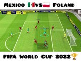 Mexico vs Poland FIFA World Cup 2022.