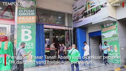 Satpol PP Jaga Ketat Kawasan Tanah Abang Menjelang Ramadan