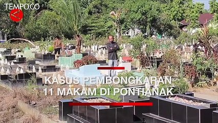 Kasus Pembongkaran 11 Makam di Pontianak, Polisi Sebut Bukan Kali Pertama