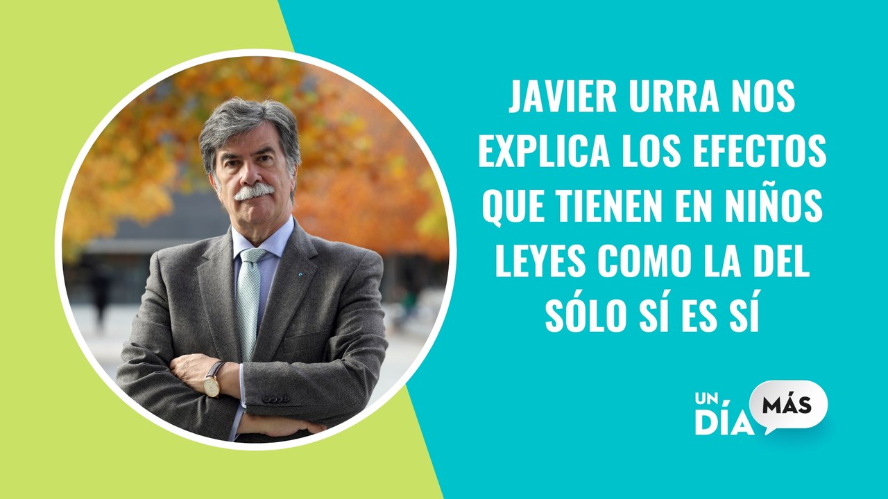 Javier Urra desgrana en 'Un Día Más' los efectos que tienen en niños leyes como la de 'Solo sí es sí'