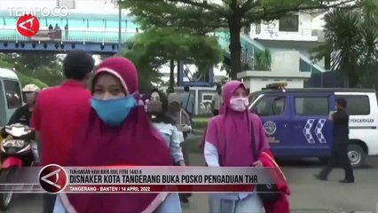 Disnaker Kota Tangerang Mulai Buka Posko Pengaduan THR Hingga 29 April
