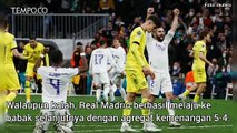 Hasil Liga Champions: Ditekuk Chelsea 3-2, Real Madrid Tetap Lolos ke Semifinal