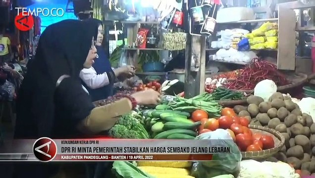DPR RI Minta Pemerintah Stabilkan Harga Sembako Jelang Lebaran