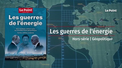 Hors-série Géopolitique -  Les guerres de l'énergie