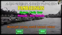 Original Banjar Songs Of The 80s - 90s 'Pambatangan'