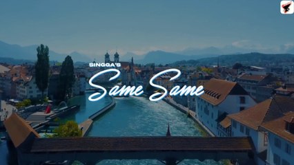 Same Same Official Video 🎶 | Singga & Mix Singh | Humble Music