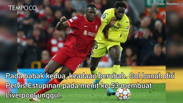 Hasil Liga Champions Leg Pertama Semifinal: Liverpool vs Villarreal 2-0