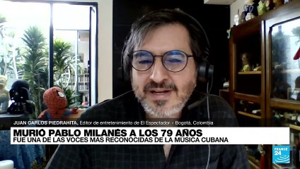 Juan Carlos Piedrahita: "Pablo Milanés fue el iniciador del movimiento de la nueva trova cubana"