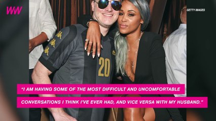 Eve and Husband Having ‘Uncomfortable' Conversations About Race