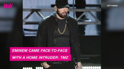 Eminem Comes Face-to-Face with Home Intruder