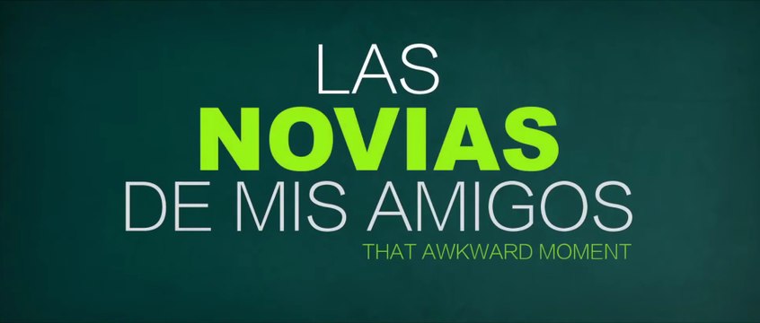 LAS NOVIAS DE MIS AMIGOS (2014) Trailer - SPANISH