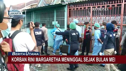 Fakta Baru Keluarga Tewas di Kalideres: Korban Rini Margaretha Meninggal Sejak Bulan Mei!