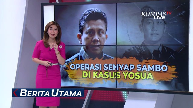 Operasi Senyap Ferdy Sambo Tutupi Kasus Pembunuhan Brigadir Yosua!